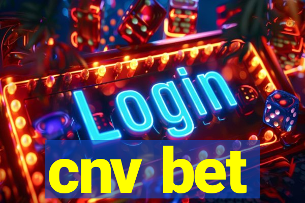 cnv bet